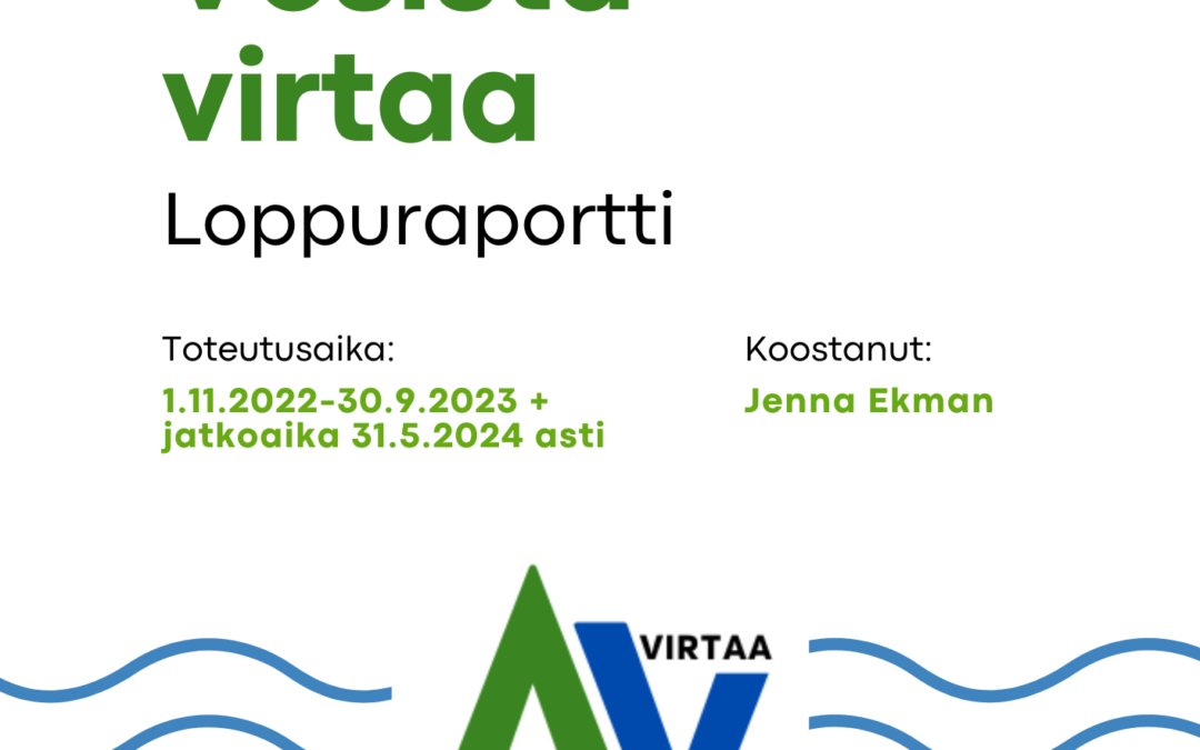 Maatalouden vesistöpolku -hankkeen edeltäjä Vesistä virtaa -hanke on päättynyt